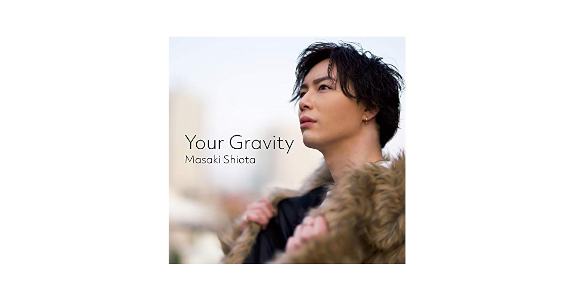 塩田将己 『Your Gravity』 dショッピング |塩田将己 「Your Gravity」 12cmCD Single