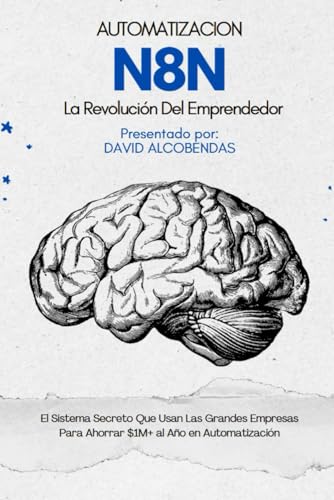 Buildt Academy mi Opinión: ¿Vale la Pena? 21 n8n Automatizacion la Revolución del Emprendedor: El Sistema Secr...