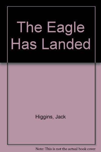 The Eagle Has Landed B000NSKD74 Book Cover