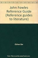 John Fowles: A Reference Guide (Reference guides to literature) 081618187X Book Cover