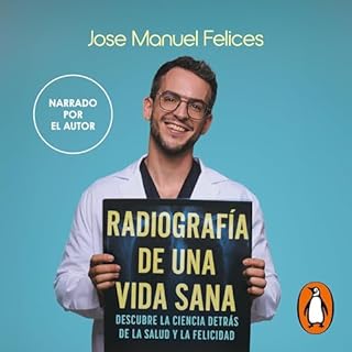 Radiograf&iacute;a de una vida sana Audiolibro Por Jose Manuel Felices arte de portada