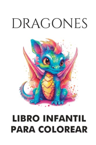 Dragones para colorear: Criaturas mágicas y poderosas