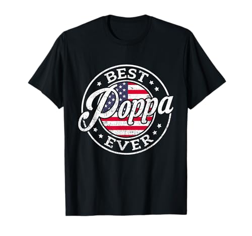 Best Poppa Ever USA Flag Fathers Day Family T-Shirt