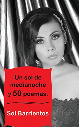 Un sol de medianoche y 50 poemas. (Spanish Edition)