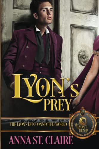 Lyon's Prey: The Lyon's Den Connected World