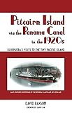  Pitcairn Island via the Panama Canal in the 1920s: SS Remuera\'s Visits to the Tiny Pacific Island (English Edition)