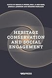 Heritage Conservation and Social Engagement