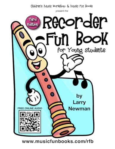 The Recorder Fun Book: for Young Students (Recorder Fun Book Series)