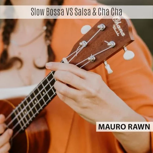 Slow Bossa VS Salsa & Cha Cha