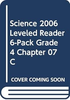 Paperback Science 2006 Leveled Reader 6-Pack Grade 4 Chapter 07 C Book