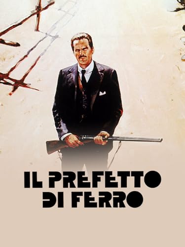  Il Prefetto di ferro