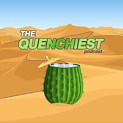 The Quenchiest
