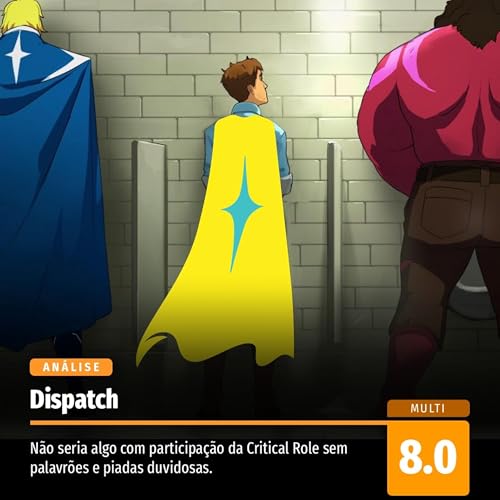 An&aacute;lise: Dispatch &mdash; epis&oacute;dios 1 e 2 introduzem um universo criativo e hil&aacute;rio em um come&ccedil;o espetacular.