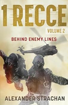 1 Recce, volume 2: Behind Enemy Lines - Book #2 of the 1 Recce