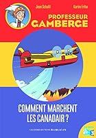 COMMENT MARCHENT LES CANADAIRS? 2070633209 Book Cover