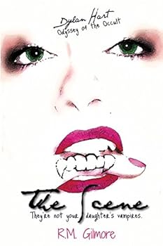 The Scene - Book #1 of the Dylan Hart