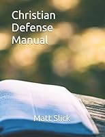 Christian Defense Manual B08DSX8TGJ Book Cover