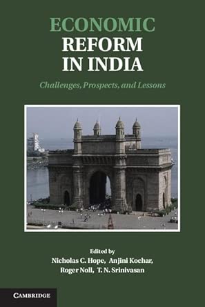 Economic Reform in India: Challenges, Prospects, and Lessons book cover