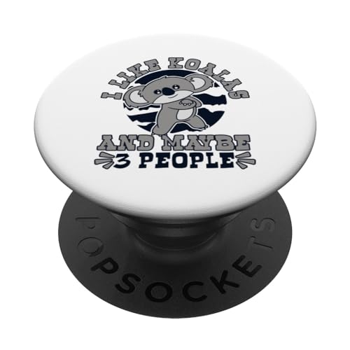 I Like Koalas And Maybe 3 People Koalabear Eucalyptus Koala PopSockets Swappable PopGrip, Black