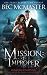Mission: Improper (London Steampunk: The Blue Blood Conspiracy) (Volume 1)