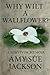 Why Wilt a Wallflower? A Survivor Memoir