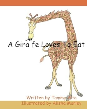 Paperback A Giraffe Loves To Eat Book