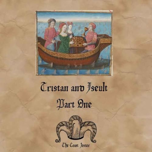 Tristan and Iseult, Part One