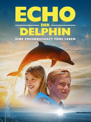 Bild: Echo, der Delphin - Eine Freundschaft f�rs Leben f�r 0,00 EUR bei amazon.de