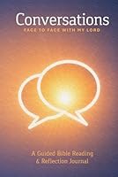 Conversations: Face to Face With My Lord 0999120980 Book Cover