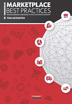 Paperback Marketplace Best Practices: Transforming Commerce in the Platform Economy Book