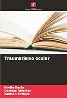 Traumatismo ocular (Portuguese Edition) 6203906530 Book Cover