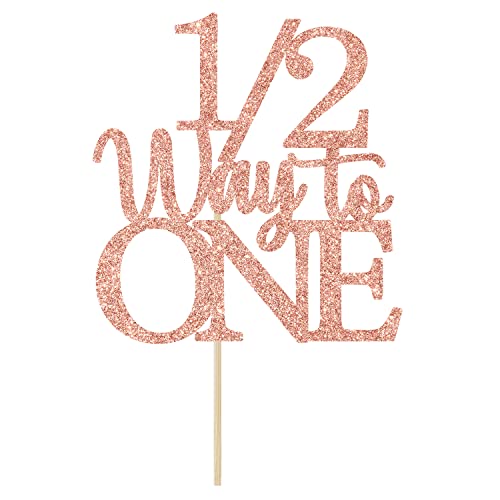 Image of 1/2 Way to One Cake Topper - Happy 1/2 Birthday Girl - Baby 6 Months Birthday Decorations, Half Birthday Party Decorations Rose Gold Glitter
