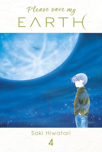 Réincarnations : Please Save My Earth — Tome 4