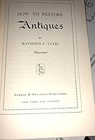 How to Restore Antiques B0007E2YY4 Book Cover
