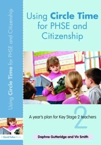 Using Circle Time for PHSE and Citizenship (David Fulton Books)