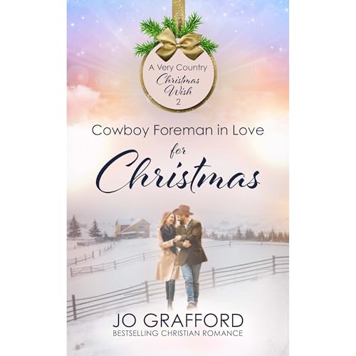 Cowboy Foreman in Love for Christmas by Jo Grafford episode artwork