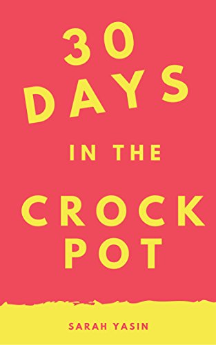 30 Days in the Crockpot