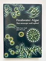 Freshwater Algae: Their Microscopic World Explored 0948737255 Book Cover