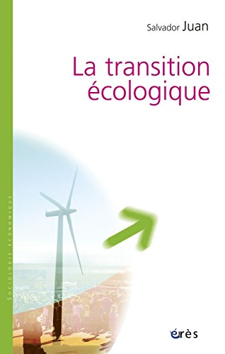 Télécharger La transition écologique (Sociologie économique) Francais PDF