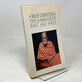 Marriage of East and West: A Sequel to The Golden String