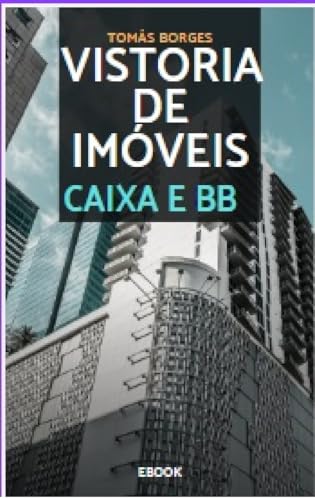 Vistoria de Imóveis: Caixa e BB (Portuguese Edition)