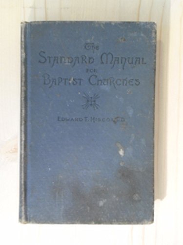 The Standard Manual for Baptist Churches B002VCG1GM Book Cover