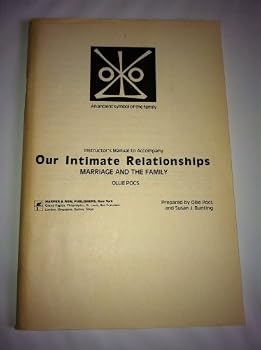 Paperback Our Intimate Relationships: Marriage and the Family Book