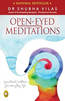 Paperback Open-Eyed Meditations: Practical Wisdom for Everyday Life Book