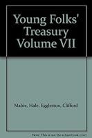 Young Folks' Treasury Volume VII B000QFDUN8 Book Cover
