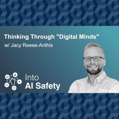 Thinking Through "Digital Minds" w/ Jacy Reese-Anthis