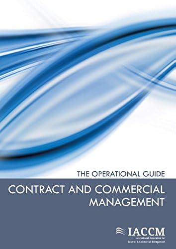 Contract and Commercial Management: the operational guide (Business Process Management)