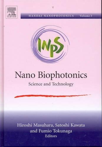 Nano Biophotonics: Science and Technology Volume 3