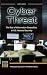 Cyber Threat: The Rise of Information Geopolitics in U.S. National Security (Praeger Security International)