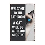 Funny Cat Bathroom Decor Metal Tin Sign - Welcome To The Bathroom A Cat Will Be With You Shortly Vintage Rustic Tin Signs Poster For Restroom Accessories 8x12 Inch